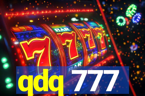 qdq 777